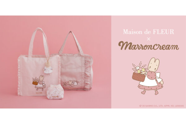 【誕生40周年】サンリオ「マロンクリーム」の “大人かわいい” アイテム！　Maison de FLEURとコラボ
